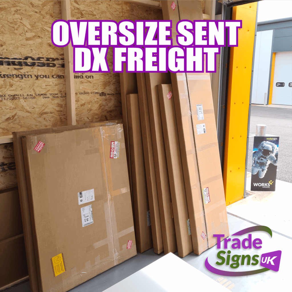 large oversized sign delivery with DX